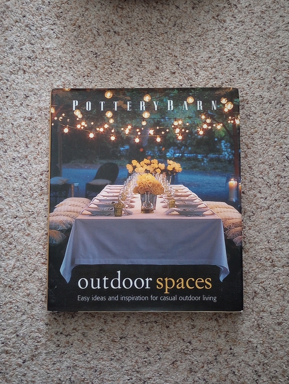 Pottery Barn Outdoor Spaces Design Decorate Colors Inspo Pictures Book